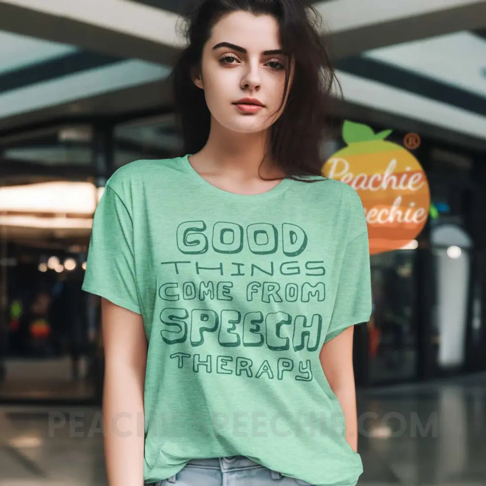 Good Things Come From Speech Therapy Premium Soft Tee - Heather Mint / S - peachiespeechie.com