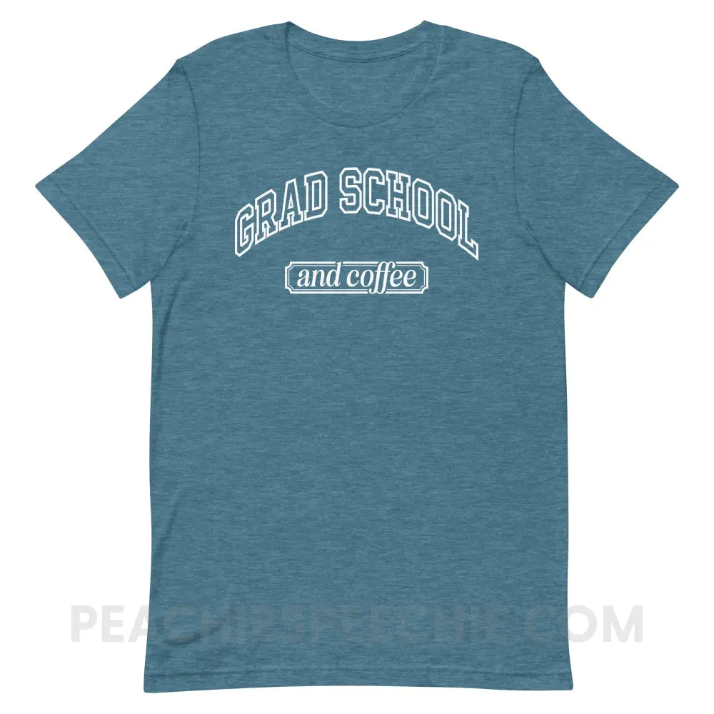 Grad School And Coffee Premium Soft Tee - Heather Deep Teal / S - peachiespeechie.com