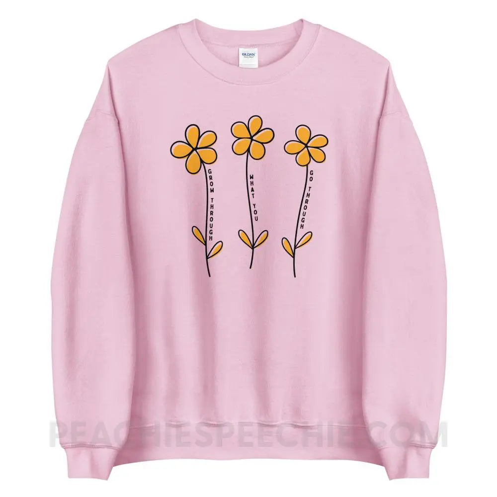 Grow Through What You Go Classic Sweatshirt - Light Pink / S - peachiespeechie.com