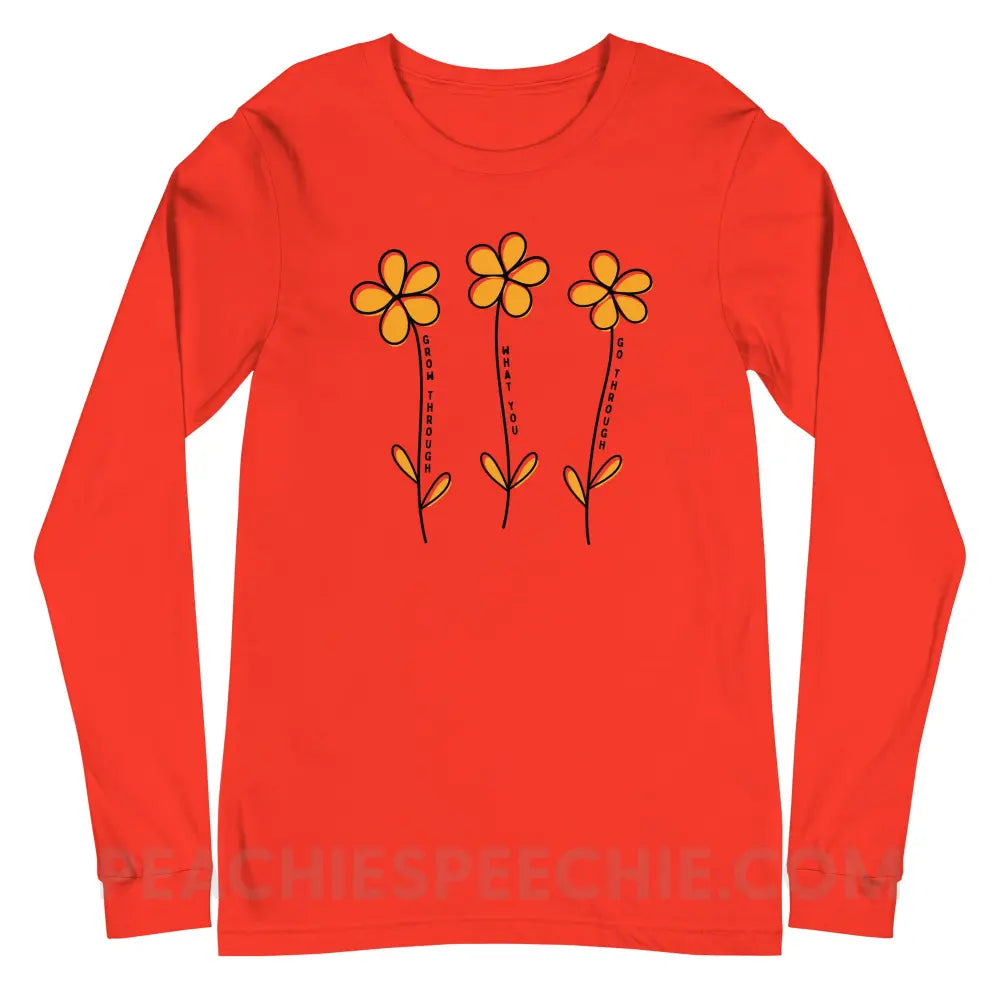 Grow Through What You Go Premium Long Sleeve - Poppy / XS - peachiespeechie.com