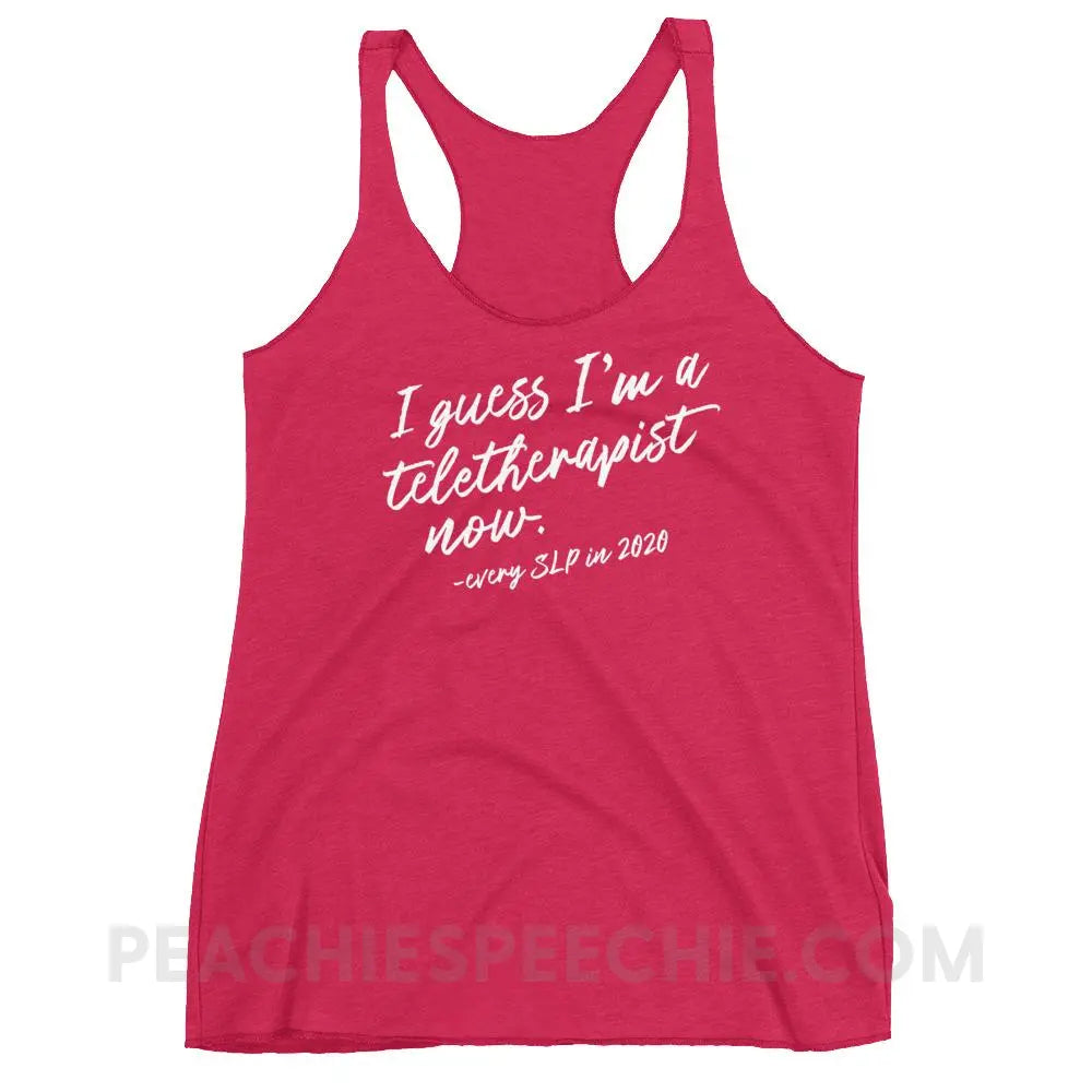 I Guess I’m A Teletherapist Now Tri-Blend Racerback - Vintage Shocking Pink / XS - Tank Tops peachiespeechie.com