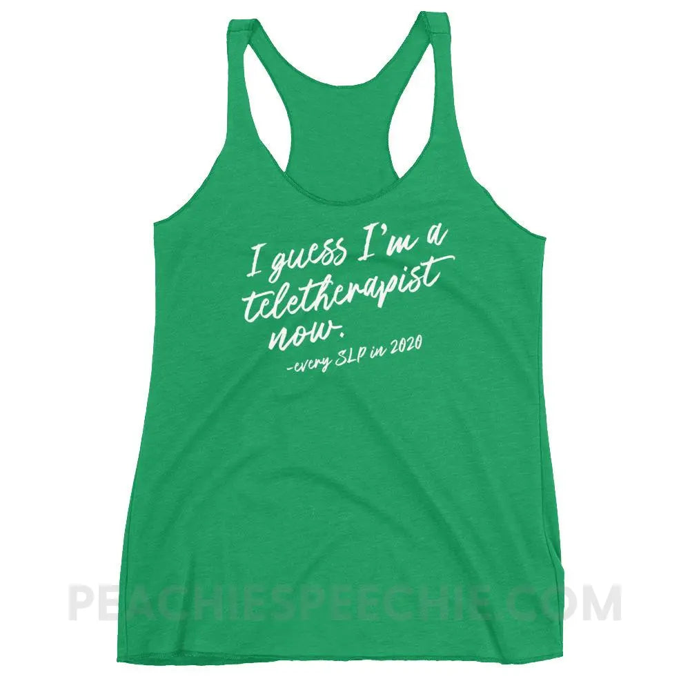 I Guess I’m A Teletherapist Now Tri-Blend Racerback - Tank Tops peachiespeechie.com