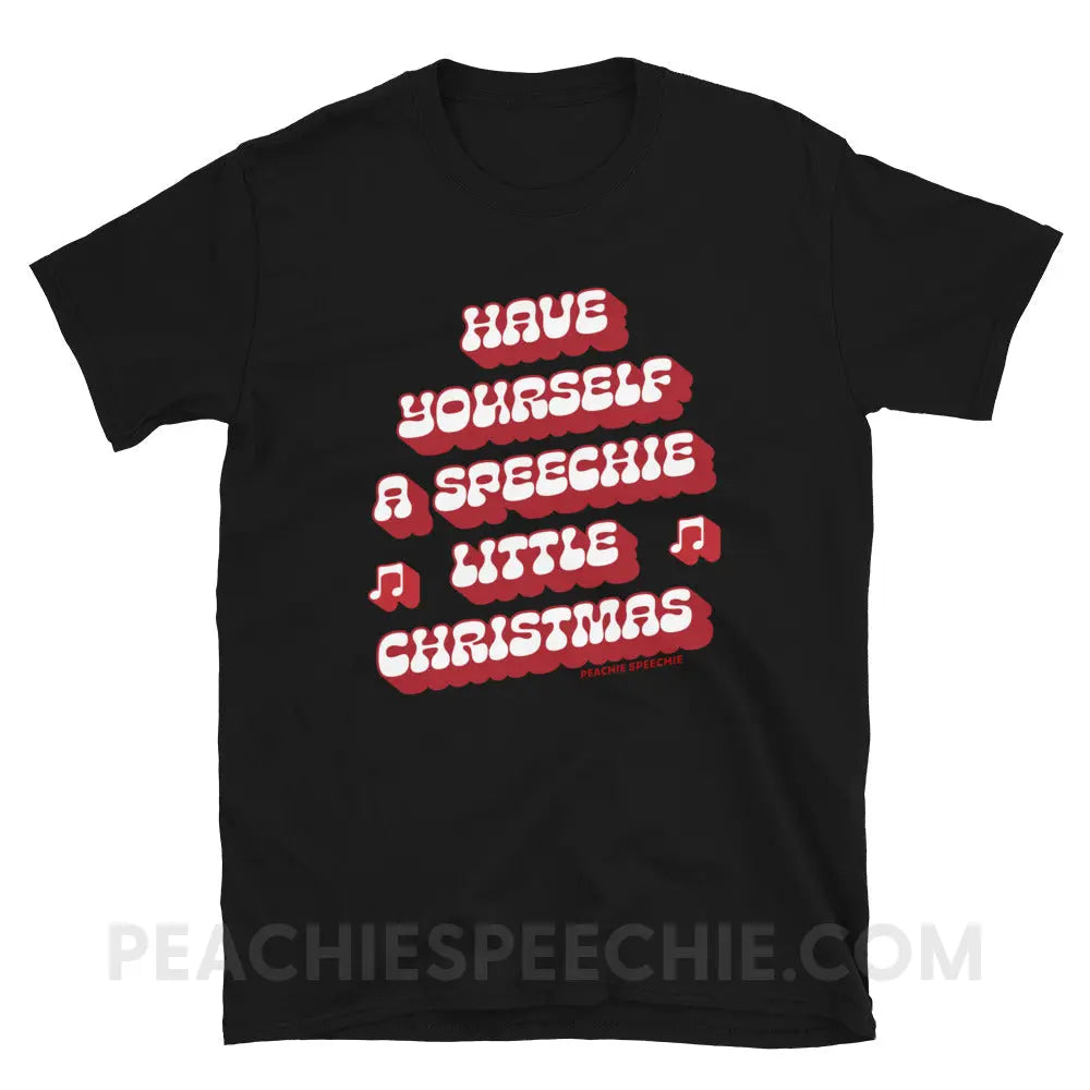Have Yourself a Speechie Little Christmas Classic Tee - Black / S - T-Shirt peachiespeechie.com