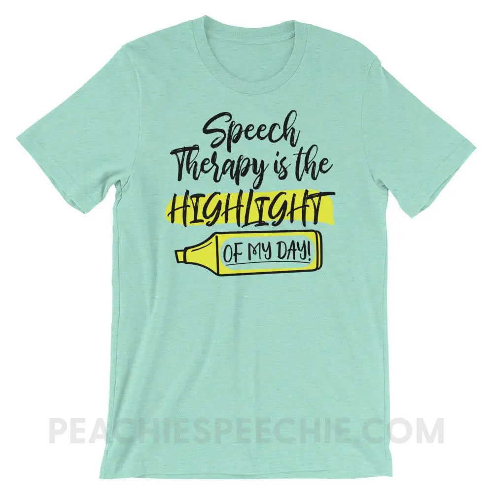Highlight Of My Day Premium Soft Tee - Heather Mint / S - T-Shirts & Tops peachiespeechie.com