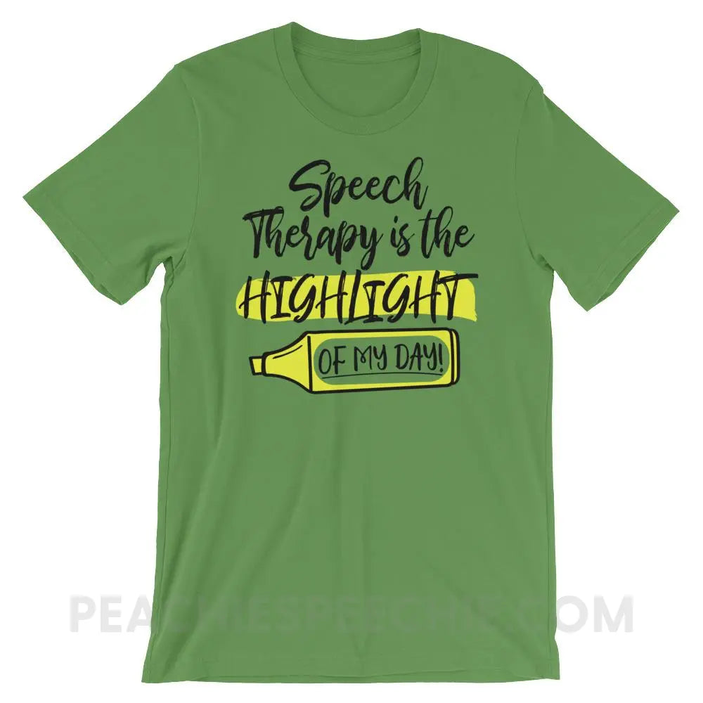 Highlight Of My Day Premium Soft Tee - Leaf / S - T-Shirts & Tops peachiespeechie.com