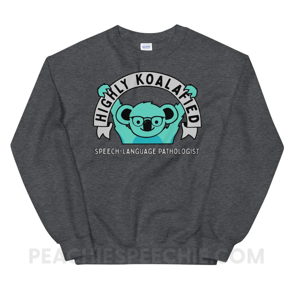 Highly Koalafied SLP Classic Sweatshirt - Dark Heather / S Hoodies & Sweatshirts peachiespeechie.com