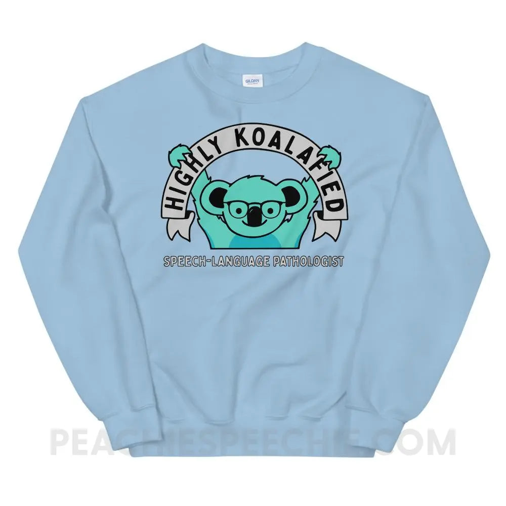 Highly Koalafied SLP Classic Sweatshirt - Light Blue / S Hoodies & Sweatshirts peachiespeechie.com