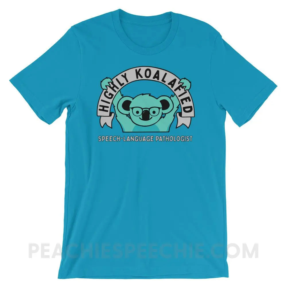 Highly Koalafied SLP Premium Soft Tee - Aqua / S T - Shirts & Tops peachiespeechie.com