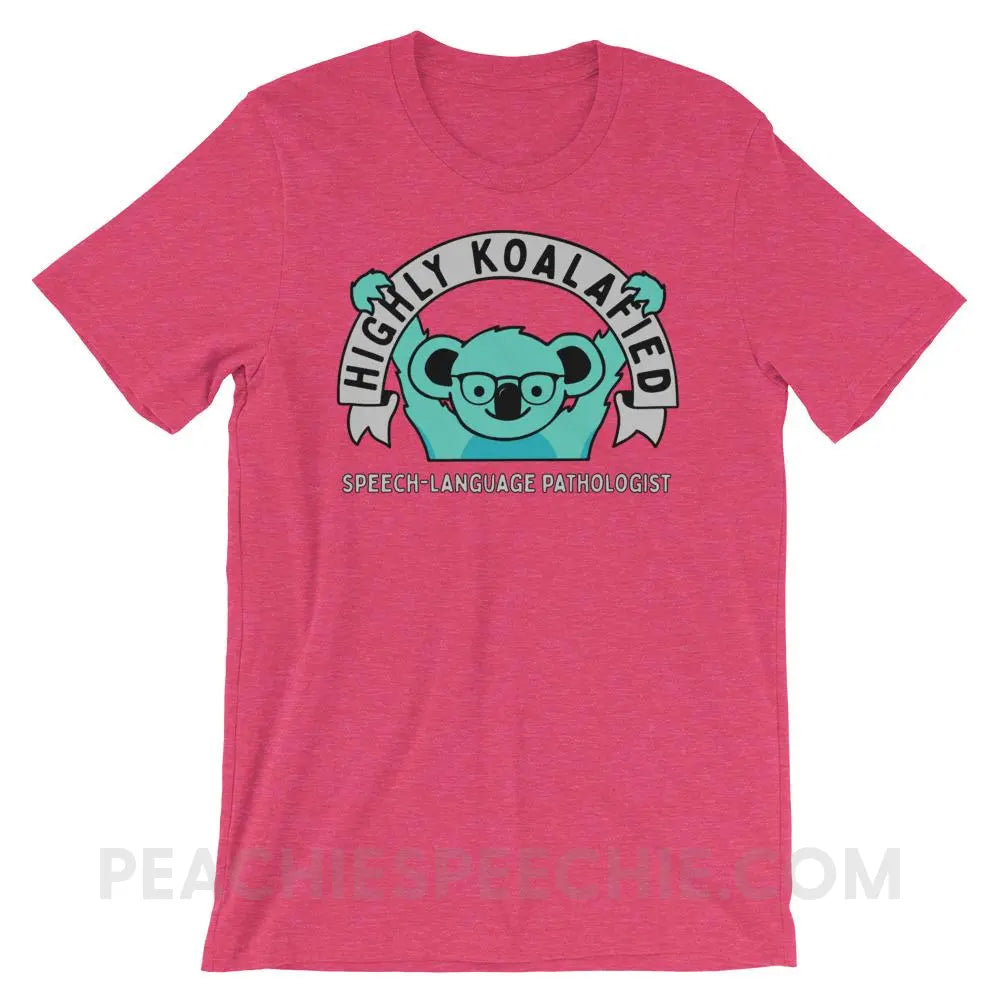 Highly Koalafied SLP Premium Soft Tee - Heather Raspberry / S T - Shirts & Tops peachiespeechie.com