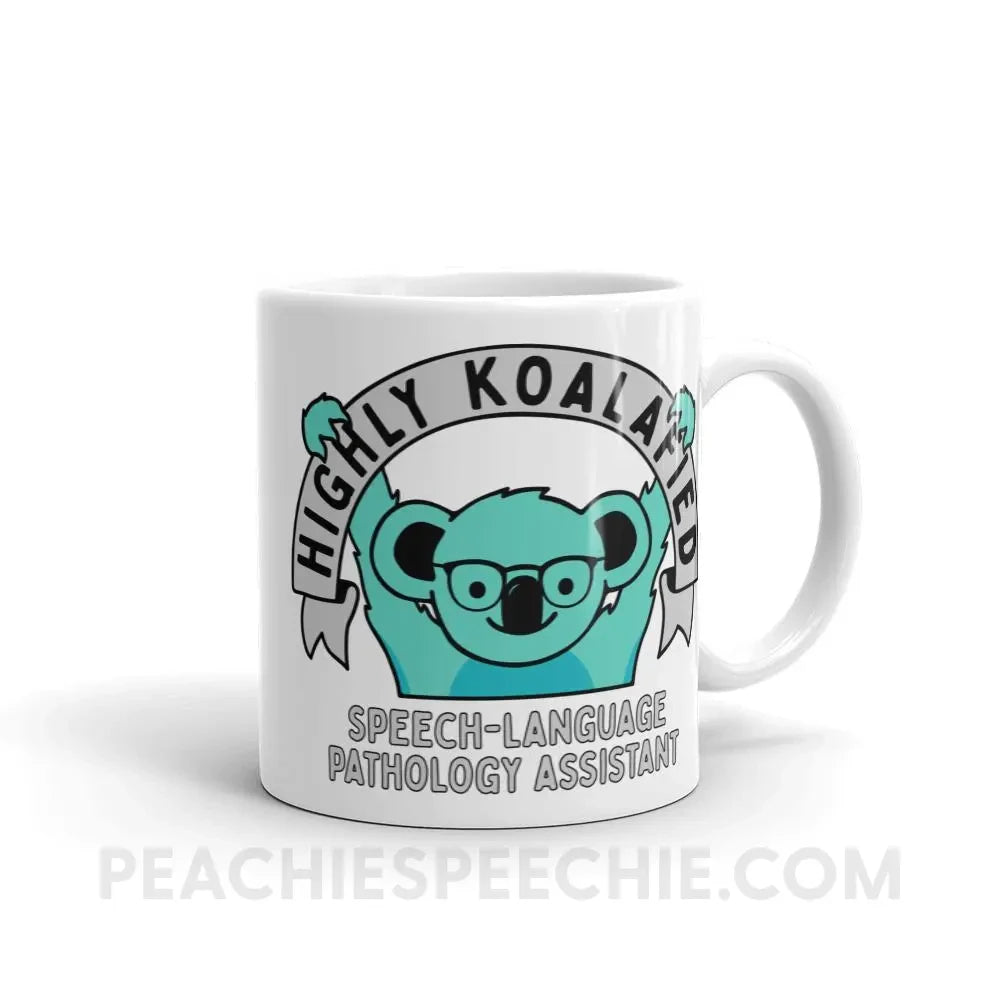 Highly Koalafied SLPA Coffee Mug - 11oz - Mugs peachiespeechie.com