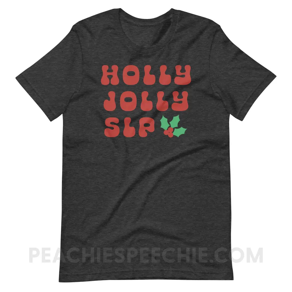 Holly Jolly SLP Premium Soft Tee - Dark Grey Heather / S - T-Shirt peachiespeechie.com