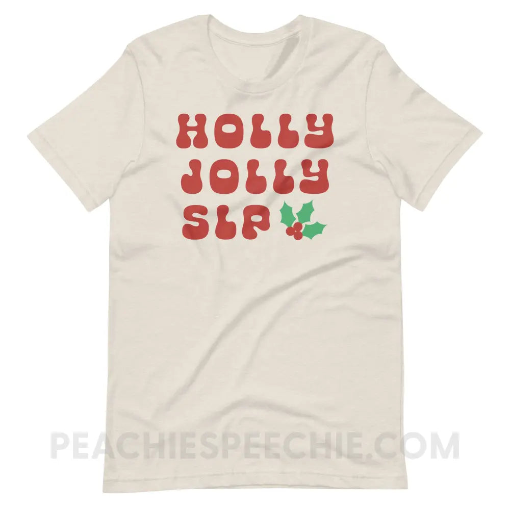 Holly Jolly SLP Premium Soft Tee - Heather Dust / S - T-Shirt peachiespeechie.com