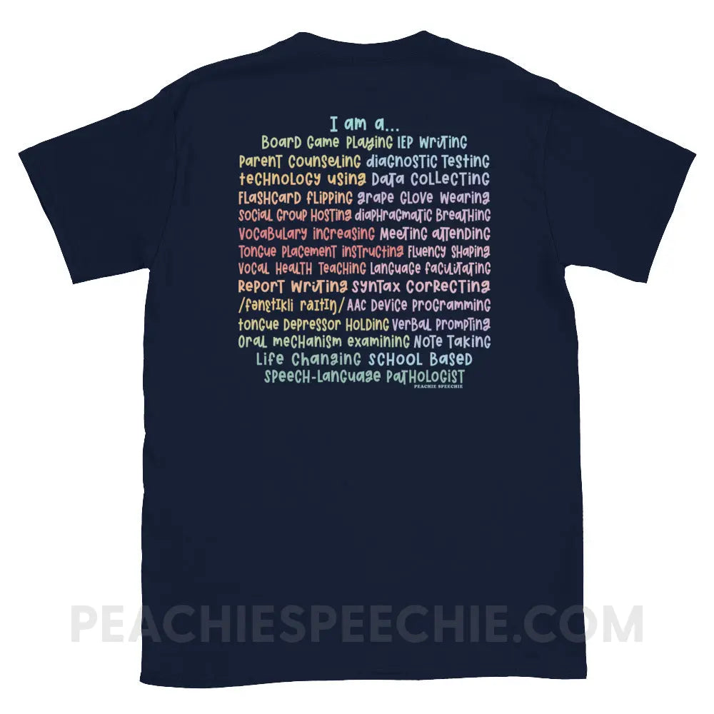 I am a… School Based SLP Classic Tee - Navy / S T - Shirt peachiespeechie.com