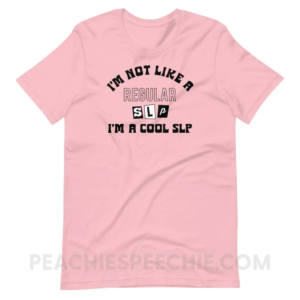 I’m A Cool SLP Premium Soft Tee - Pink / S - T-Shirt peachiespeechie.com