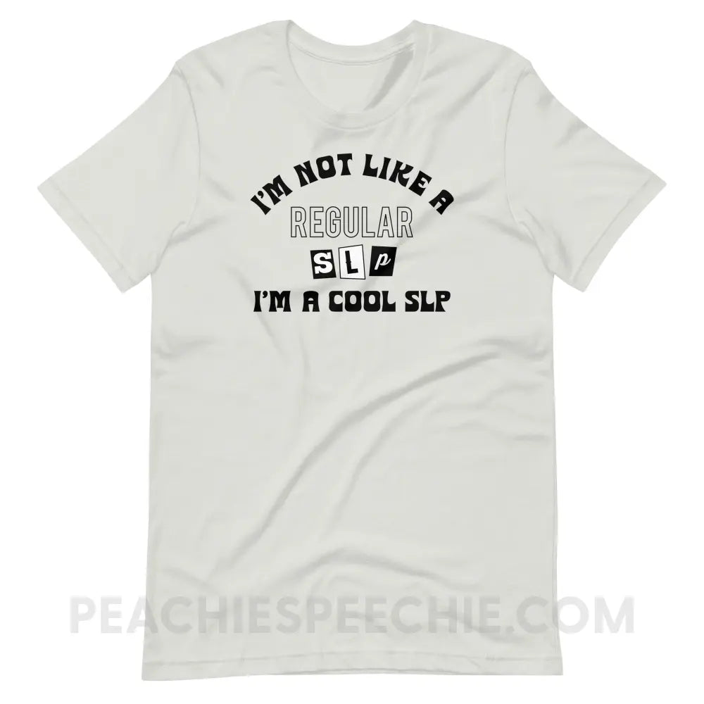 I’m A Cool SLP Premium Soft Tee - Silver / S - T-Shirt peachiespeechie.com