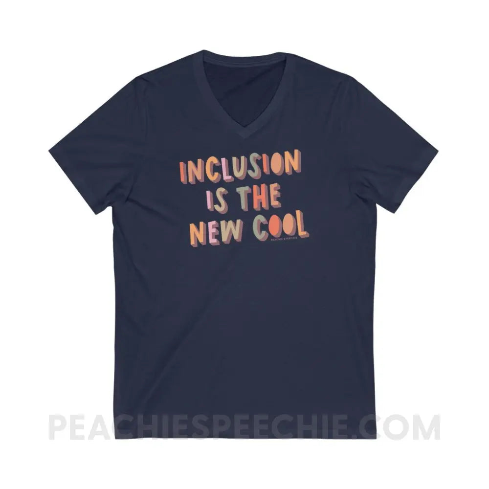 Inclusion Is The New Cool Soft V-Neck - Navy / S - V-neck peachiespeechie.com