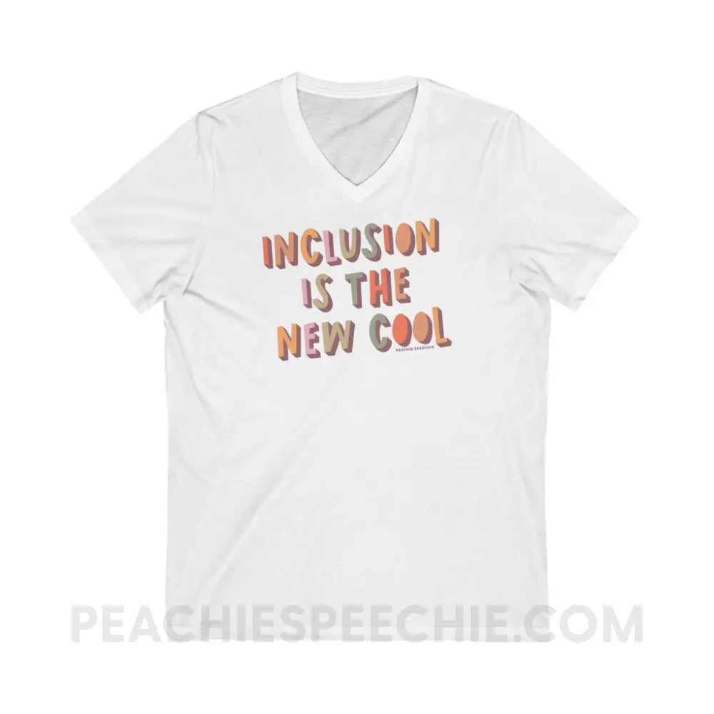 Inclusion Is The New Cool Soft V-Neck - White / S - V-neck peachiespeechie.com