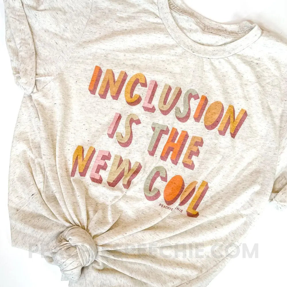 Inclusion Is The New Cool Tri-Blend Tee - peachiespeechie.com