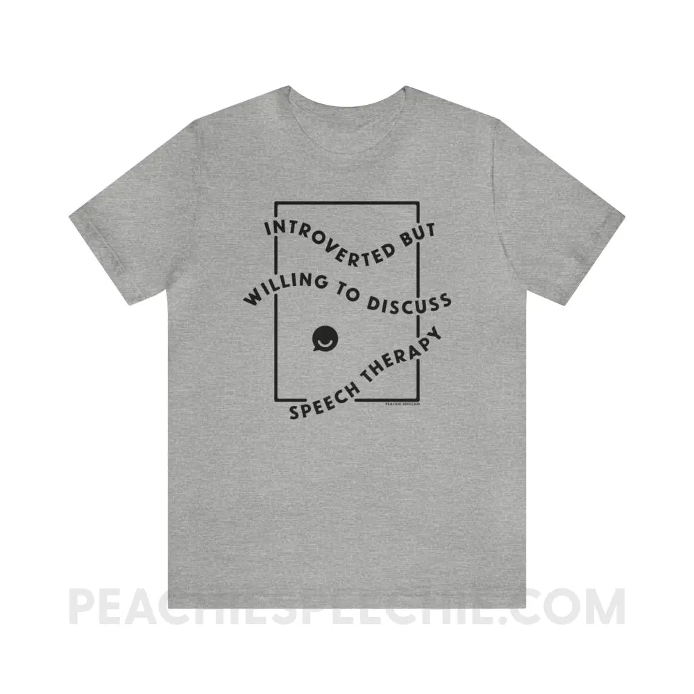 Introverted But Willing To Discuss Speech Therapy Premium Soft Tee - Athletic Heather / S - T-Shirt peachiespeechie.com
