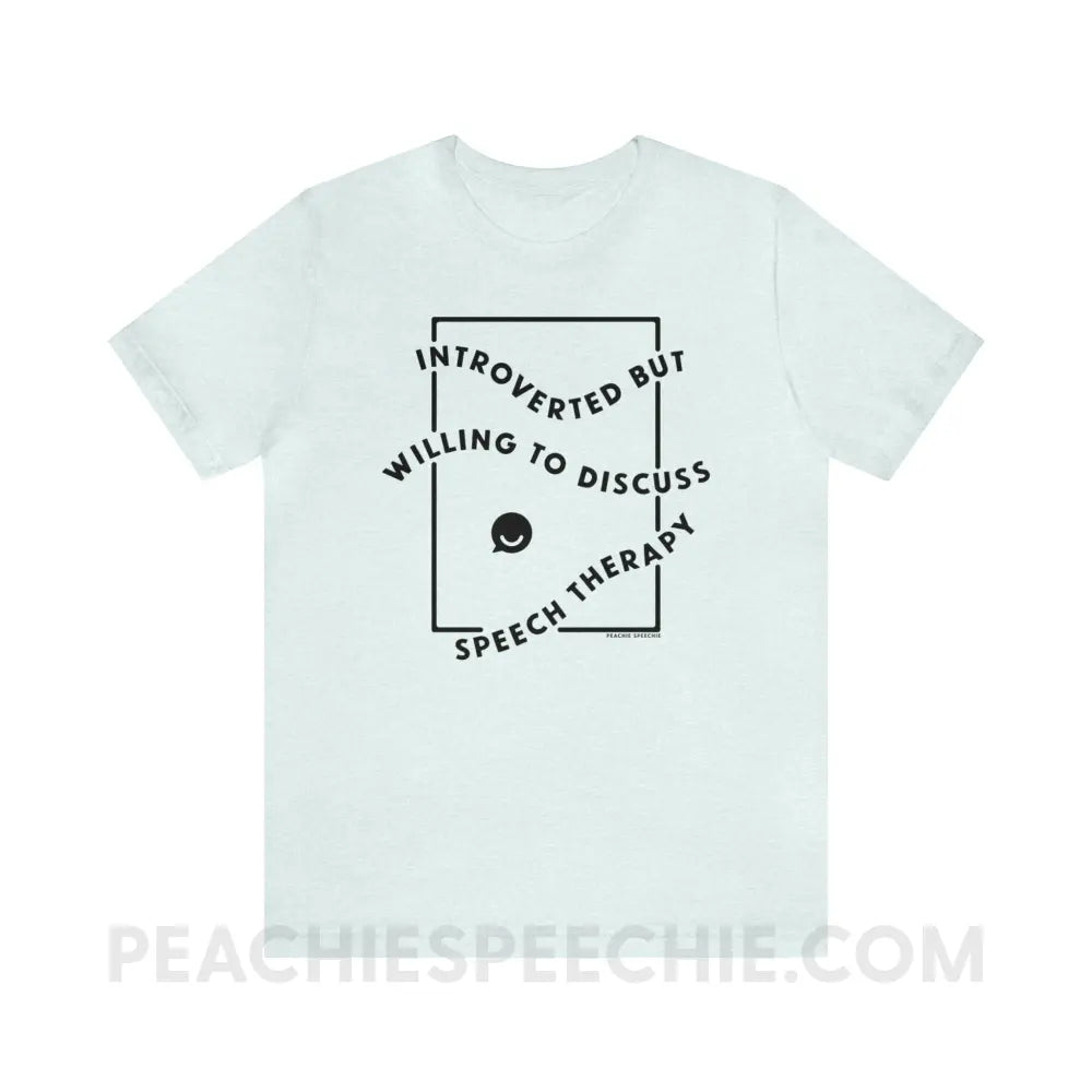 Introverted But Willing To Discuss Speech Therapy Premium Soft Tee - Heather Ice Blue / S - T-Shirt peachiespeechie.com