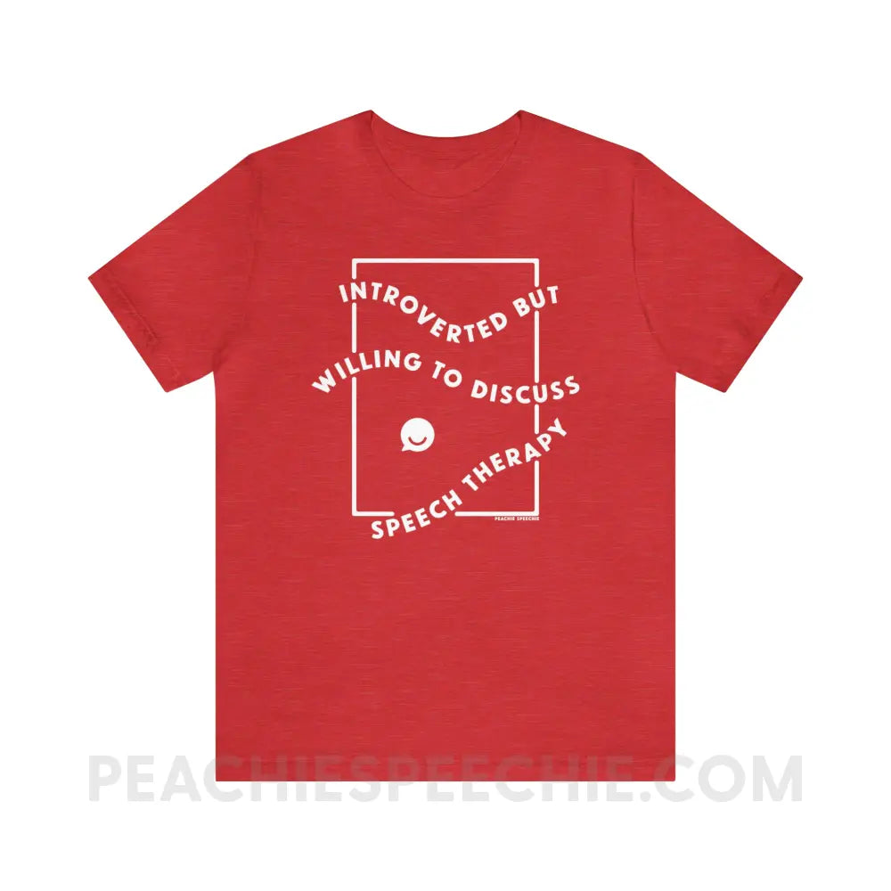 Introverted But Willing To Discuss Speech Therapy Premium Soft Tee - Heather Red / S - T-Shirt peachiespeechie.com