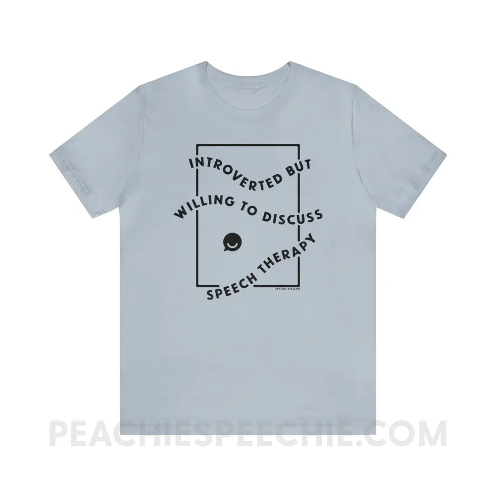 Introverted But Willing To Discuss Speech Therapy Premium Soft Tee - Light Blue / S - T-Shirt peachiespeechie.com
