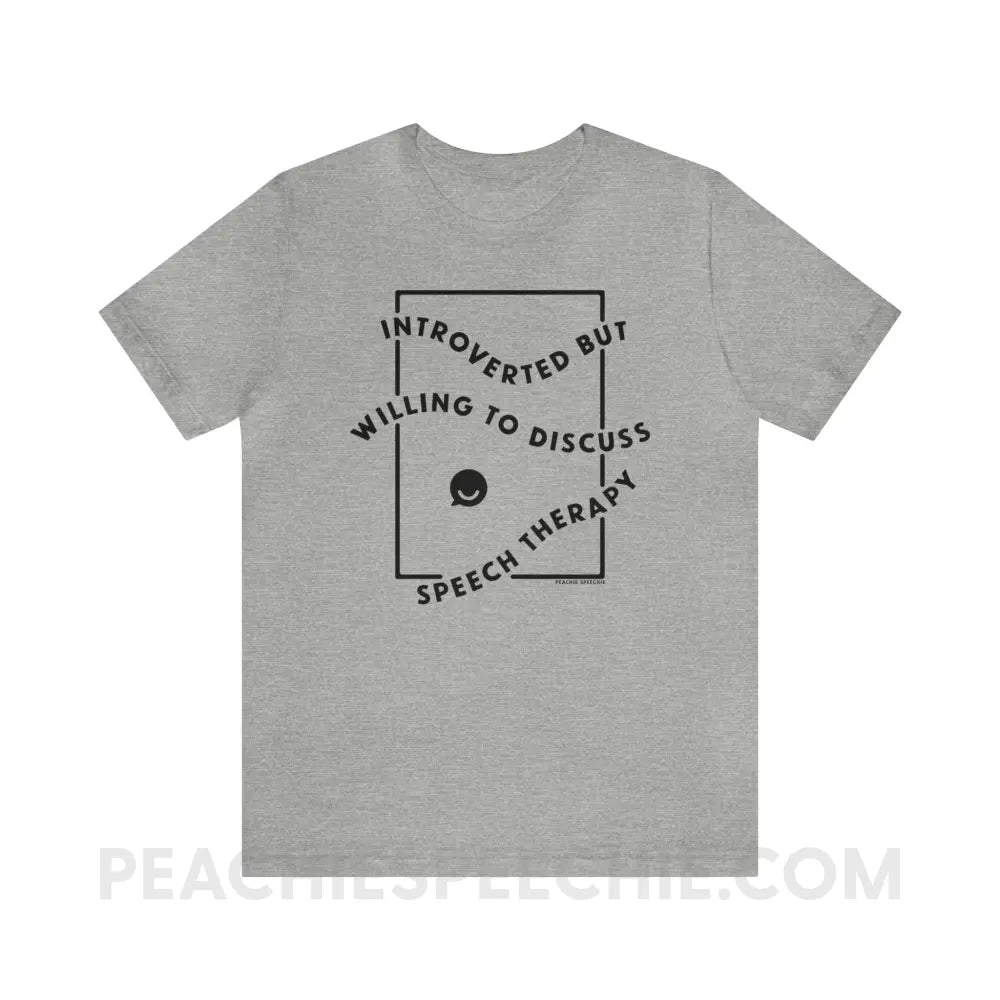 Introverted But Willing To Discuss Speech Therapy Premium Soft Tee - Athletic Heather / S - T-Shirt peachiespeechie.com