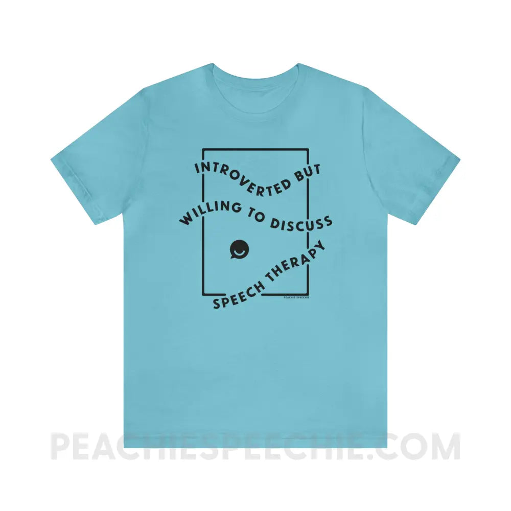 Introverted But Willing To Discuss Speech Therapy Premium Soft Tee - Turquoise / S - T-Shirt peachiespeechie.com