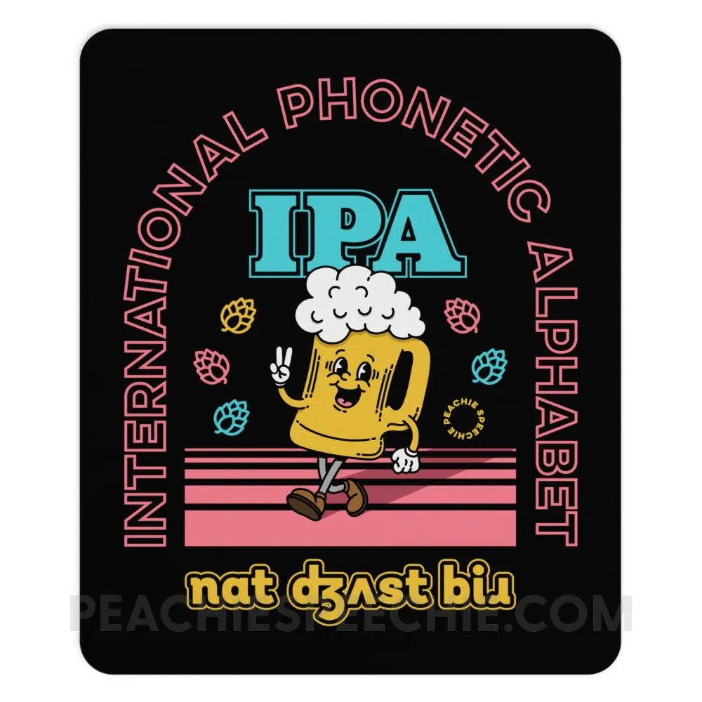IPA - Not Just Beer Mouse Pad - Home Decor - peachiespeechie.com