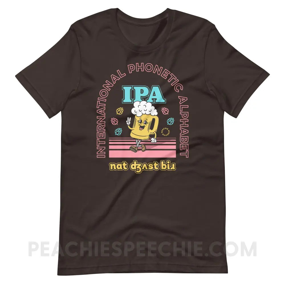 IPA - Not Just Beer Premium Soft Tee - Brown / S - peachiespeechie.com