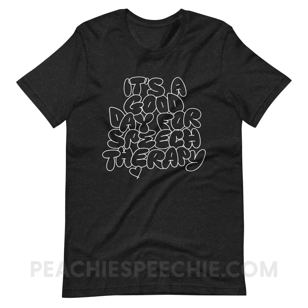 It’s A Good Day For Speech Therapy Premium Soft Tee - Black Heather / S - peachiespeechie.com