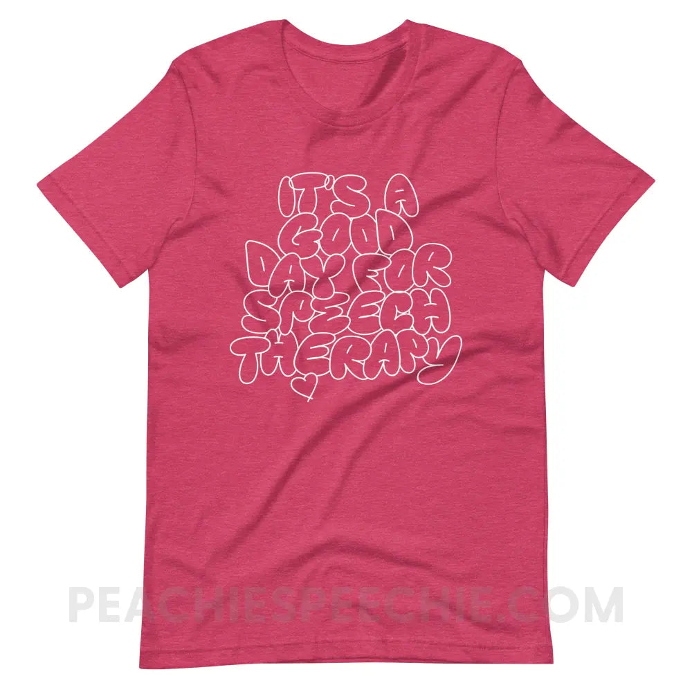 It’s A Good Day For Speech Therapy Premium Soft Tee - peachiespeechie.com