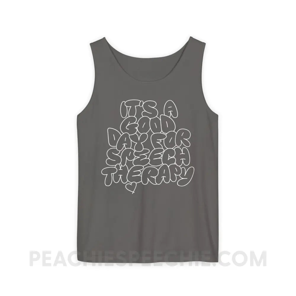 It’s A Good Day For Speech Therapy Comfort Colors Tank - Pepper / S - Top peachiespeechie.com