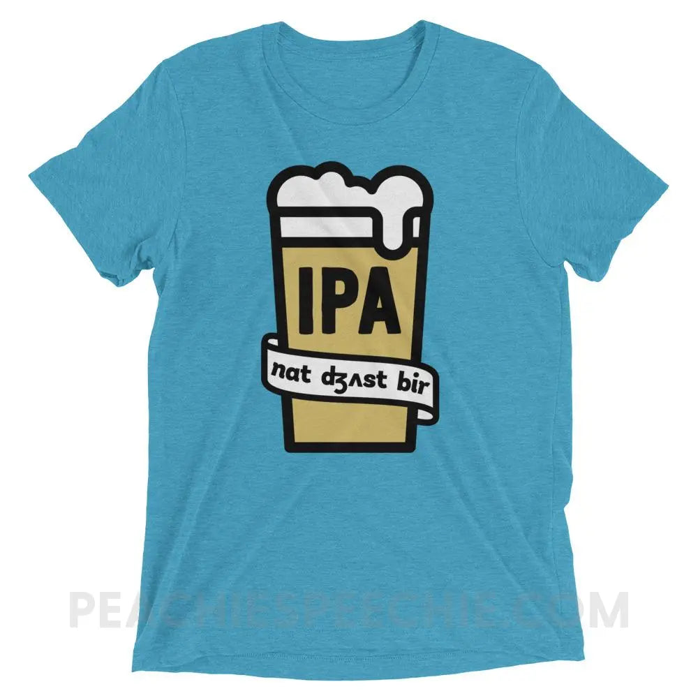 Not Just Beer Tri-Blend Tee - Aqua Triblend / XS - T-Shirts & Tops peachiespeechie.com