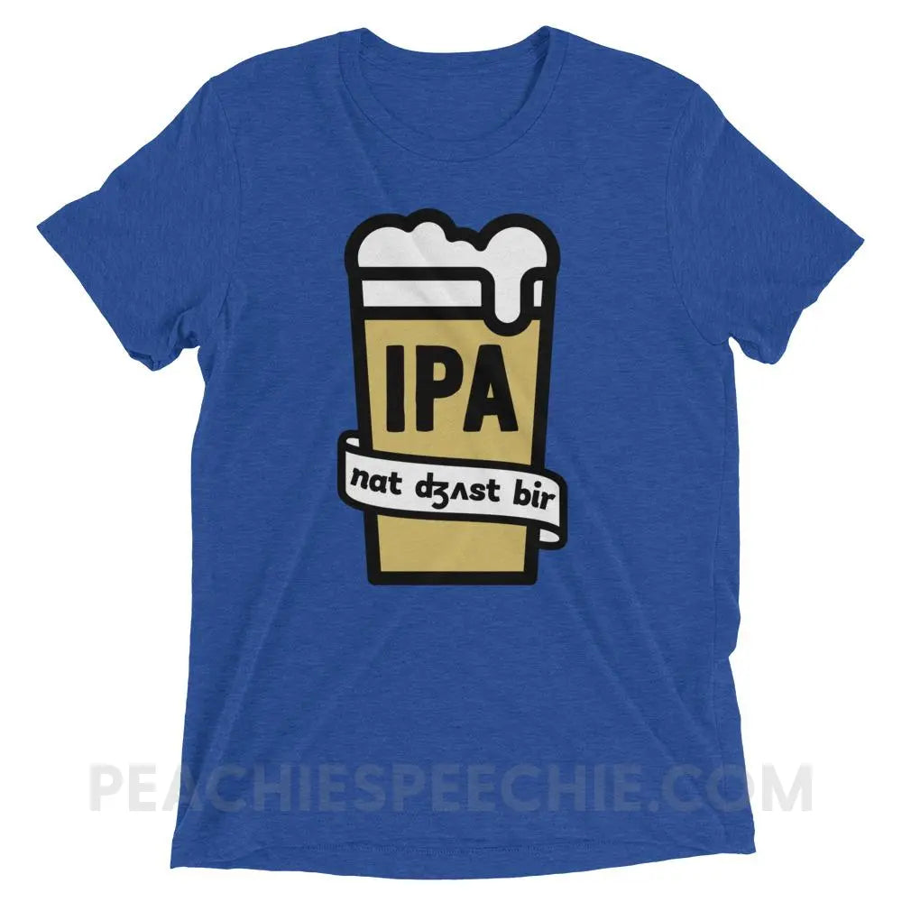 Not Just Beer Tri-Blend Tee - True Royal Triblend / XS - T-Shirts & Tops peachiespeechie.com