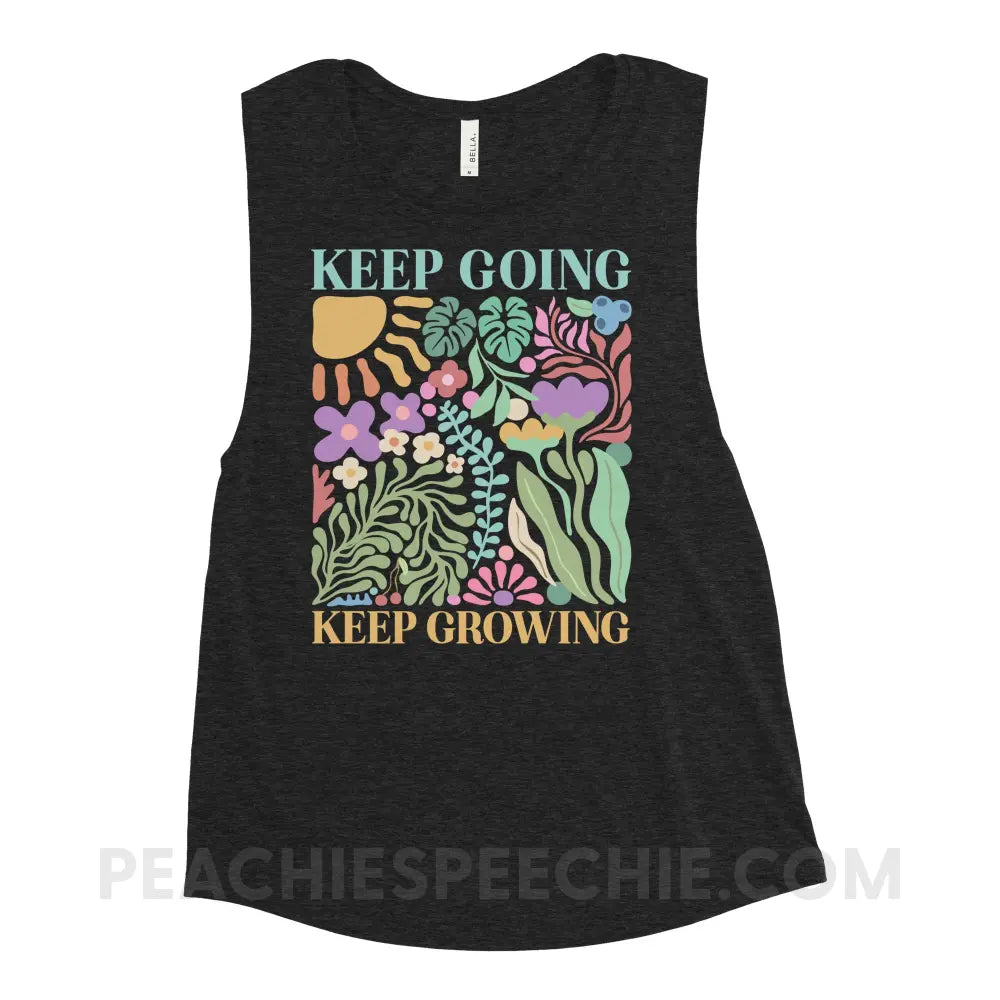 Keep Going Growing Women’s Muscle Tank - Black Heather / S - peachiespeechie.com