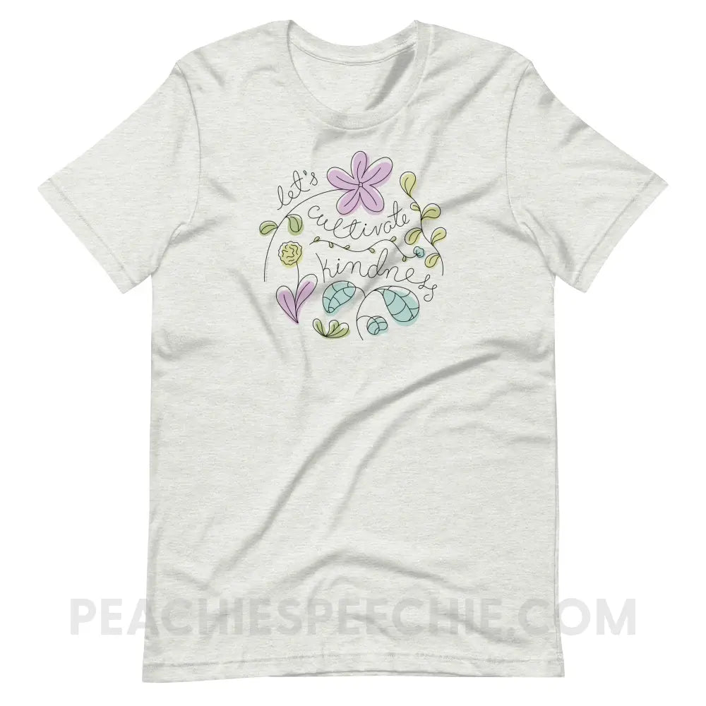 Kindness Premium Soft Tee - Ash / S - T-Shirt peachiespeechie.com