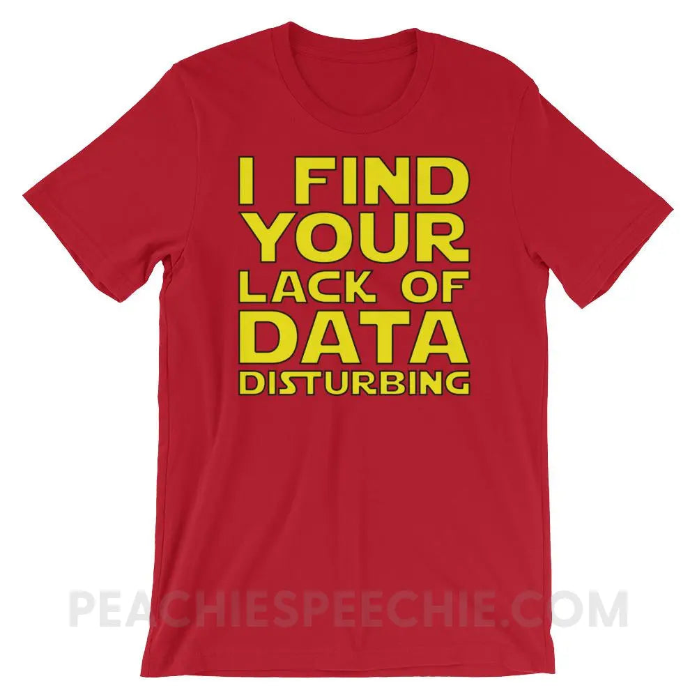 Lack of Data Premium Soft Tee - Red / S - T-Shirts & Tops peachiespeechie.com