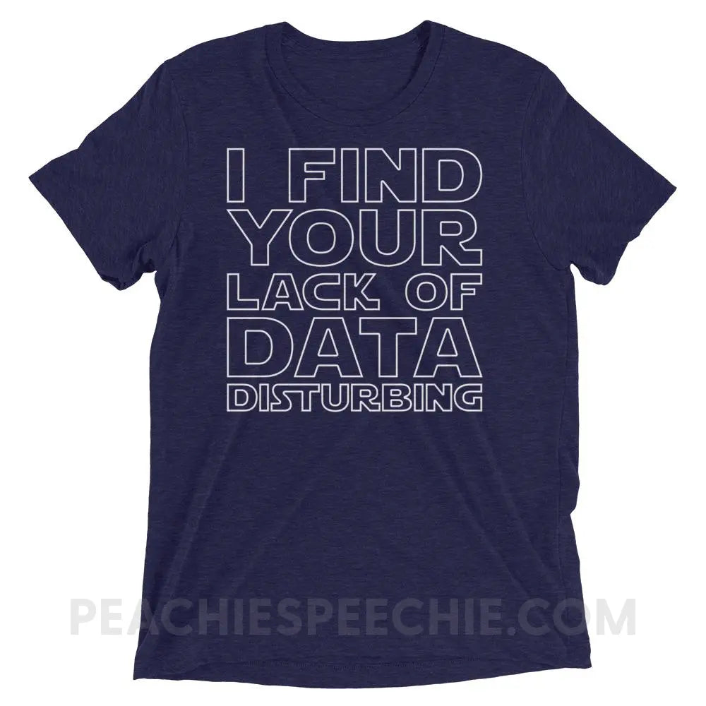 Lack of Data Tri-Blend Tee - Navy Triblend / XS - T-Shirts & Tops peachiespeechie.com