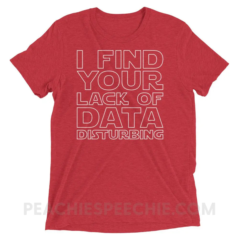 Lack of Data Tri-Blend Tee - Red Triblend / XS - T-Shirts & Tops peachiespeechie.com