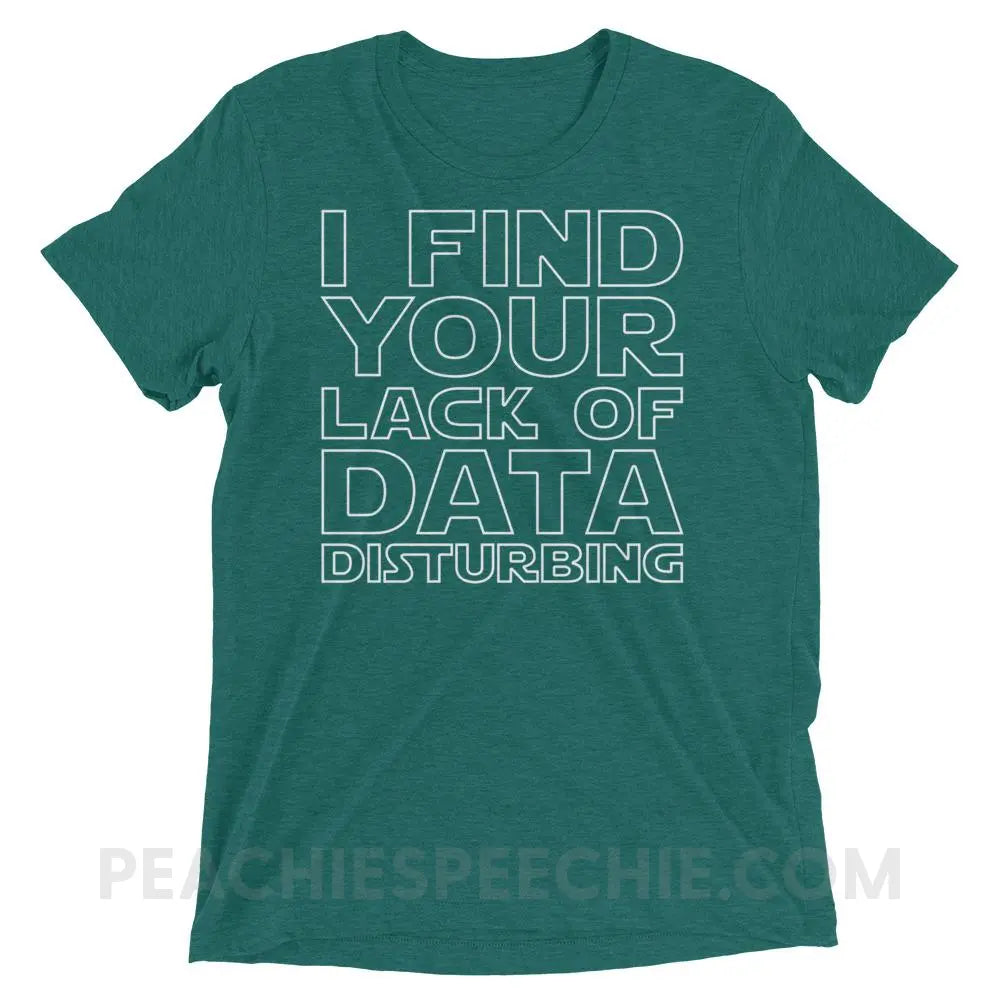 Lack of Data Tri-Blend Tee - Teal Triblend / XS - T-Shirts & Tops peachiespeechie.com