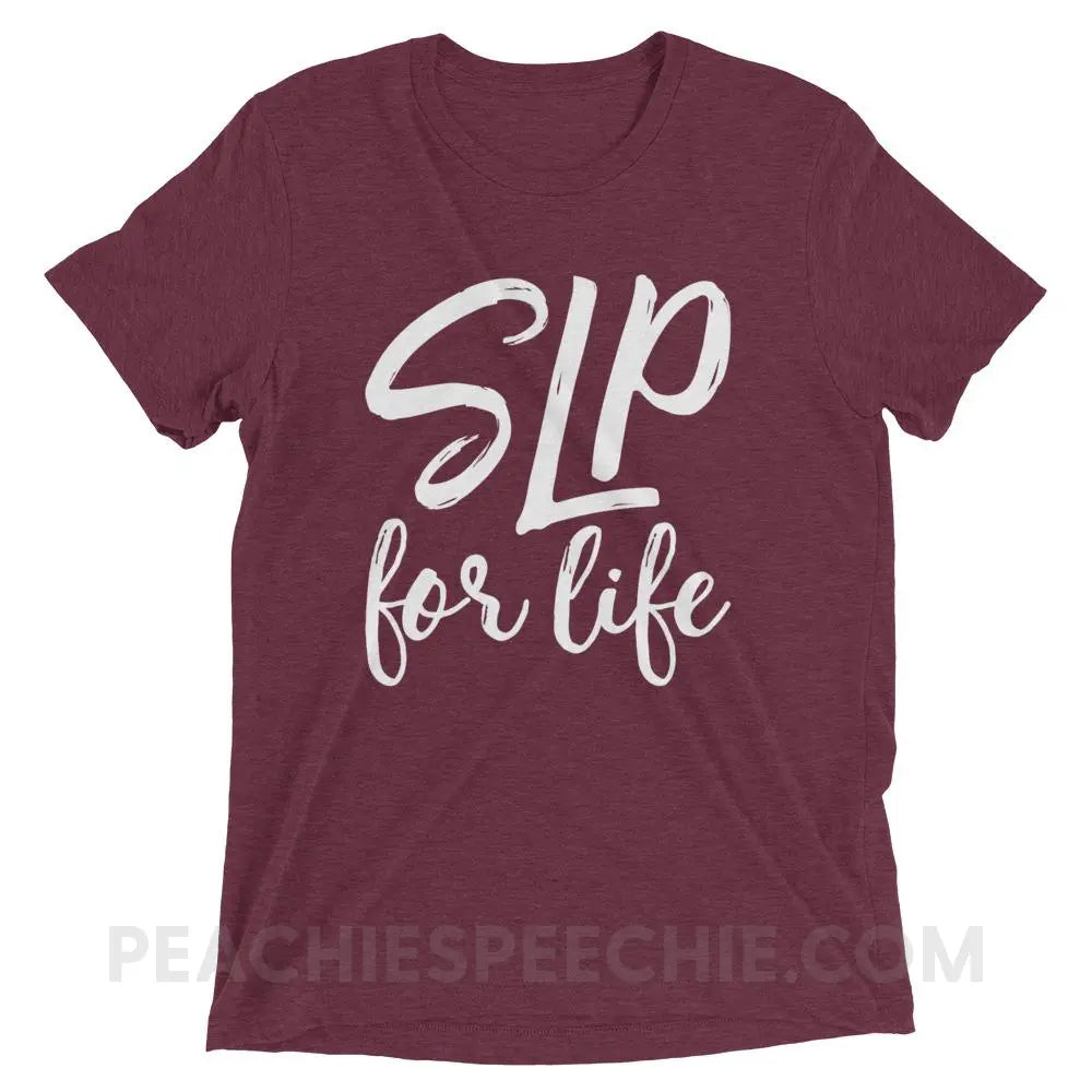SLP For Life Tri-Blend Tee - Maroon Triblend / XS - T-Shirts & Tops peachiespeechie.com