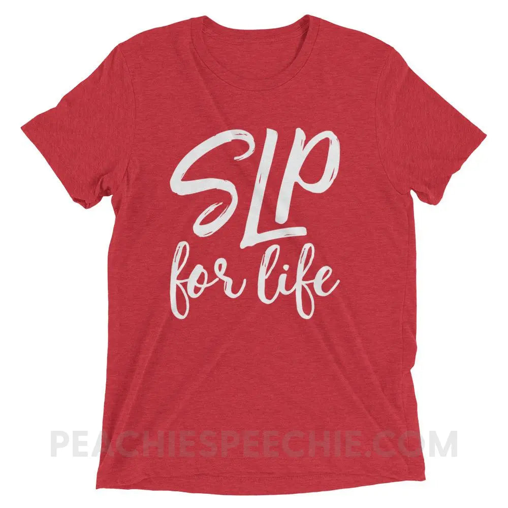 SLP For Life Tri-Blend Tee - Red Triblend / XS - T-Shirts & Tops peachiespeechie.com