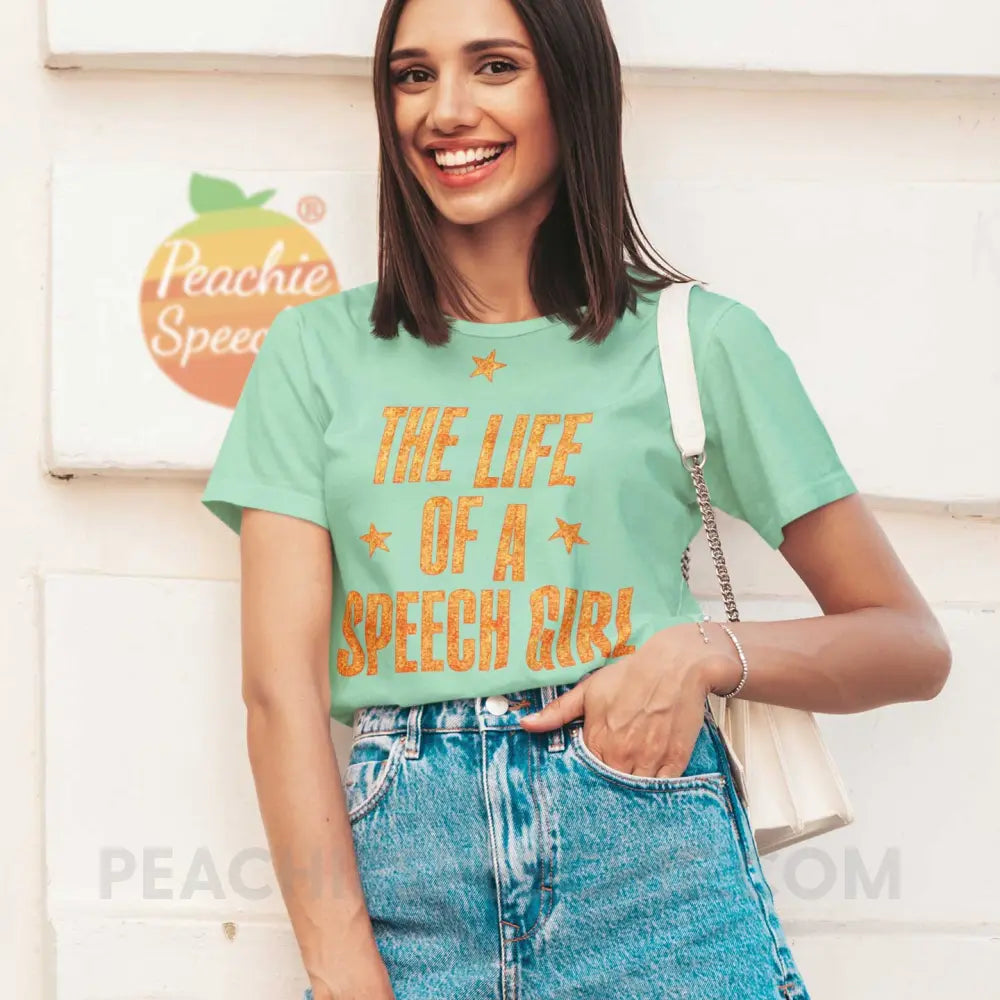 Life Of A Speech Girl Premium Soft Tee - peachiespeechie.com