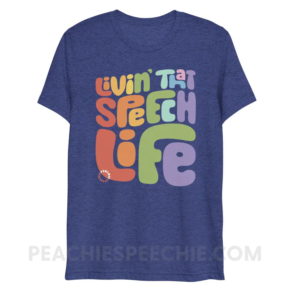 Livin’ That Speech Life Tri-Blend Tee - Navy Triblend / XS - peachiespeechie.com