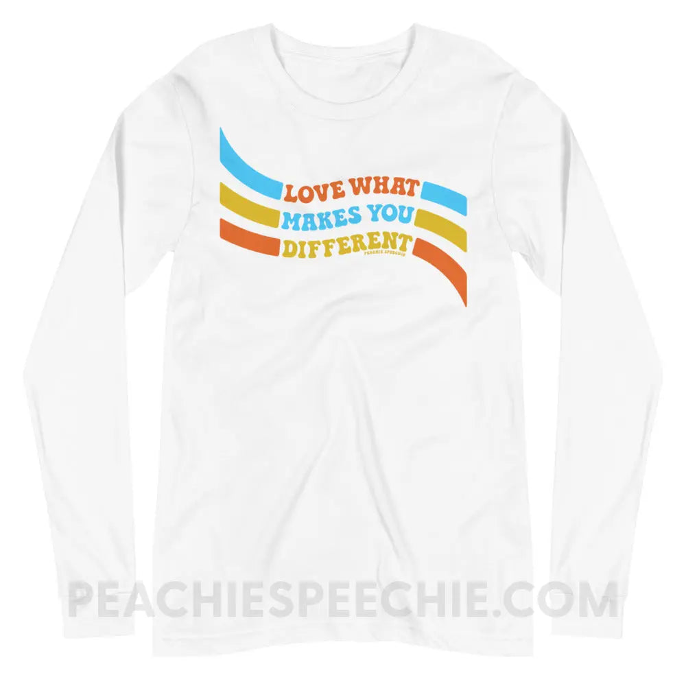 Love What Makes You Different™ Premium Long Sleeve - White / S - peachiespeechie.com