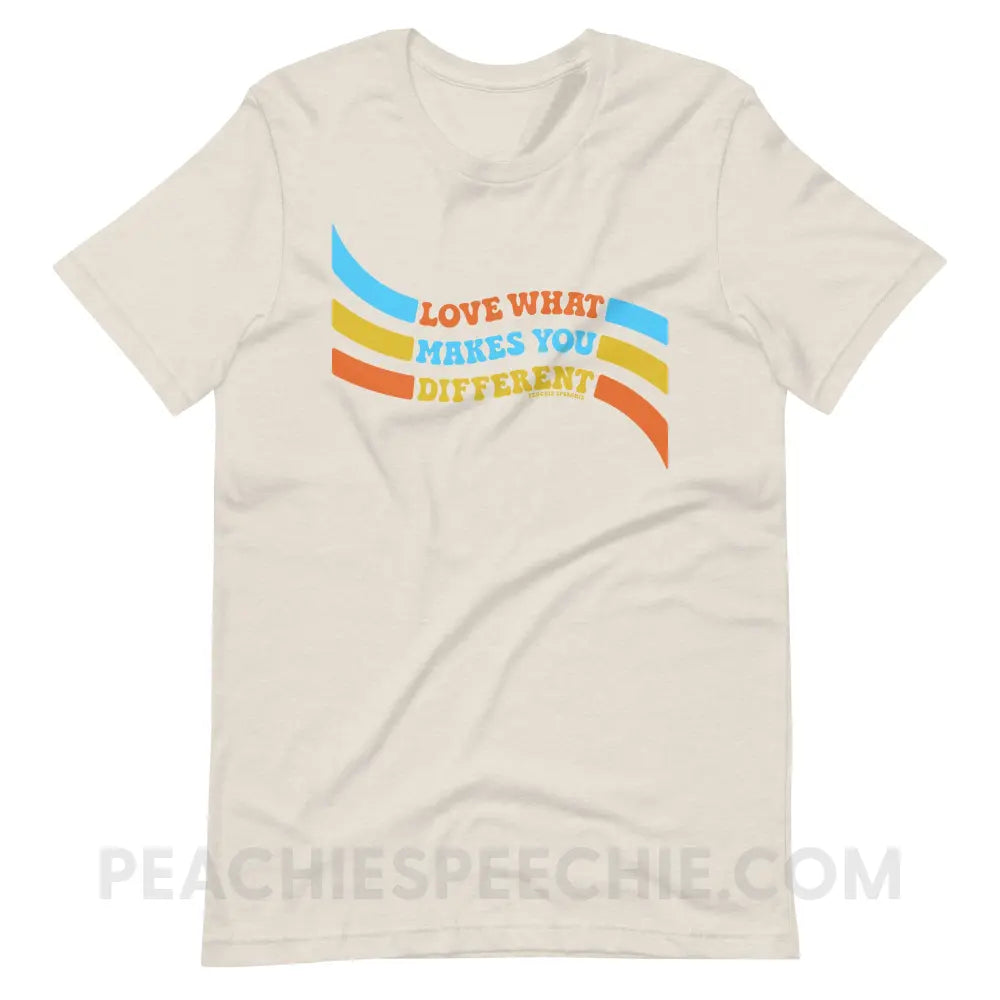 Love What Makes You Different™ Premium Soft Tee - Heather Dust / S - peachiespeechie.com