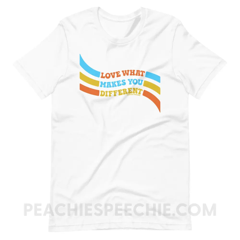 Love What Makes You Different™ Premium Soft Tee - White / S - peachiespeechie.com