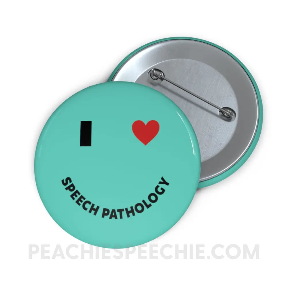 I Love Speech Pathology Button - Accessories peachiespeechie.com