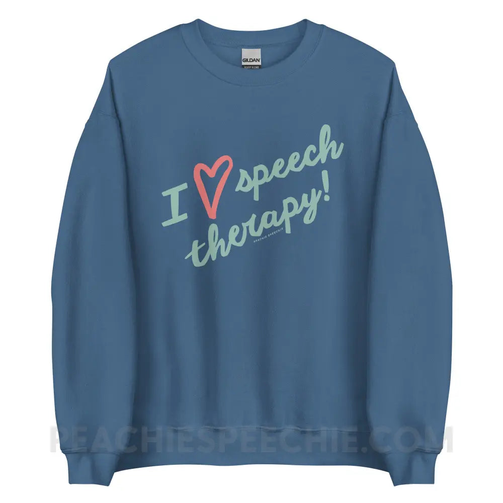 I Love Speech Therapy Classic Sweatshirt - Indigo Blue / S - peachiespeechie.com